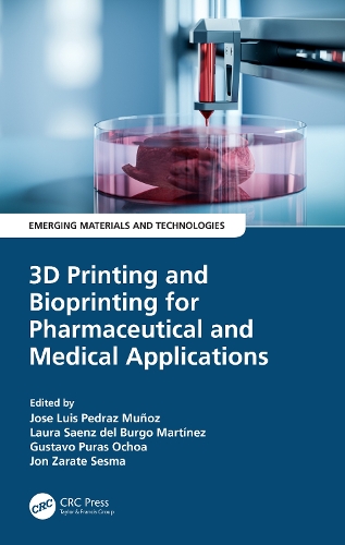 3D Printing and Bioprinting for Pharmaceutical and Medical Applications.