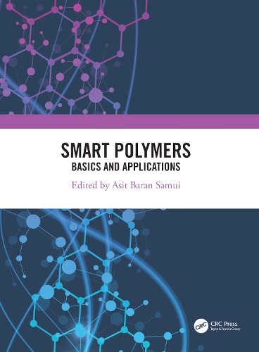 Smart Polymers: Basics and Applications.
