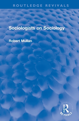 Sociologists on Sociology.
