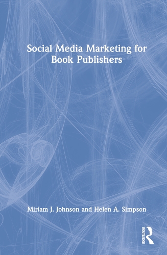 Social Media Marketing for Book Publishers.