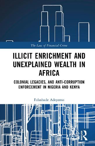 Illicit Enrichment and Unexplained Wealth in Africa
