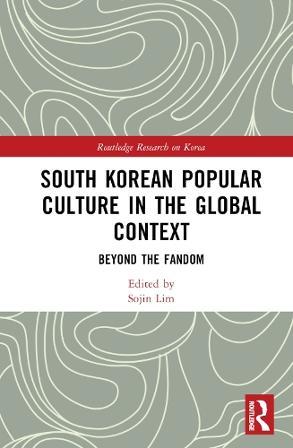 South Korean Popular Culture in the Global Context