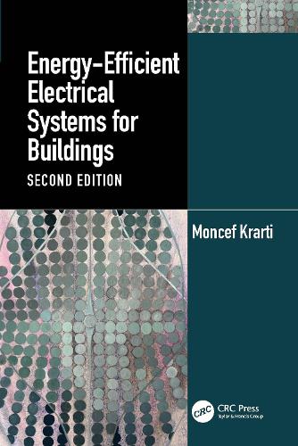 Energy-Efficient Electrical Systems for Buildings. 2nd edition