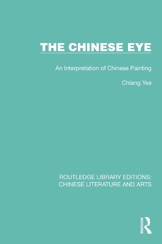 The Chinese Eye: An Interpretation of Chinese Painting.