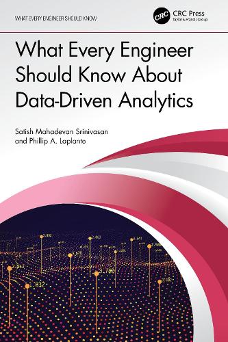 What Every Engineer Should Know About Data-Driven Analytics.