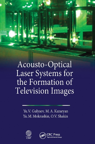 Acousto-Optical Laser Systems for the Formation of Television Images.
