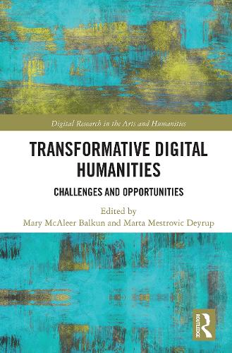 Transformative Digital Humanities: Challenges and Opportunities.