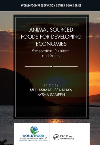 Animal Sourced Foods for Developing Economies: Preservation, Nutrition, and Safety.