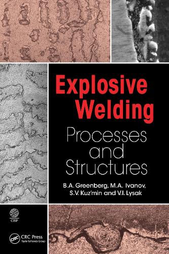 Explosive Welding: Processes and Structures.