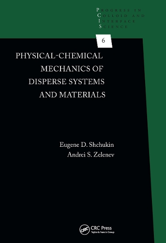 Physical-Chemical Mechanics of Disperse Systems and Materials.