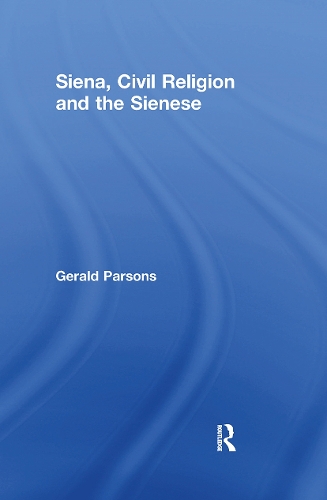 Siena, Civil Religion and the Sienese.