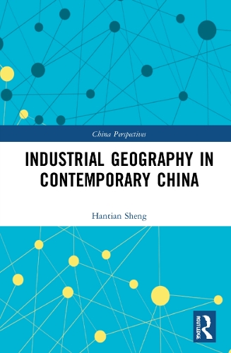 Industrial Geography in Contemporary China.