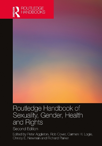 Routledge Handbook of Sexuality, Gender, Health and Rights.
