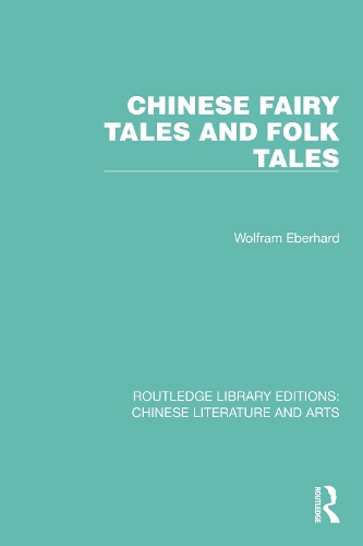 Chinese Fairy Tales and Folk Tales.