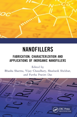 Nanofillers: Fabrication, Characterization and Applications of Inorganic Nanofillers.