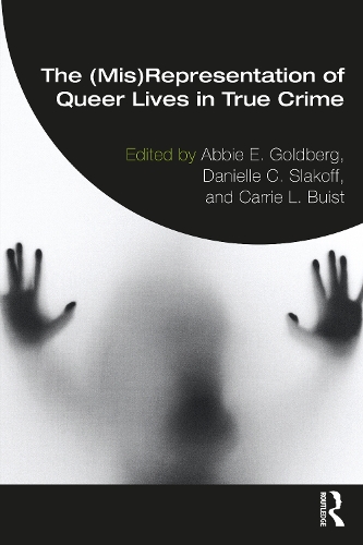 The (Mis)Representation of Queer Lives in True Crime.