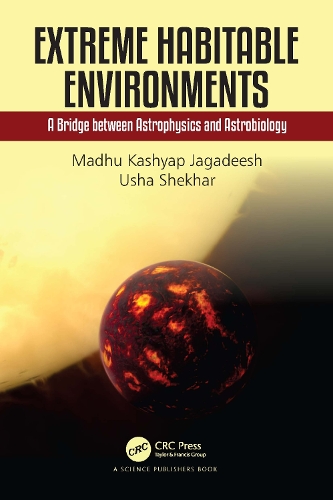 Extreme Habitable Environments: A Bridge between Astrophysics and Astrobiology.