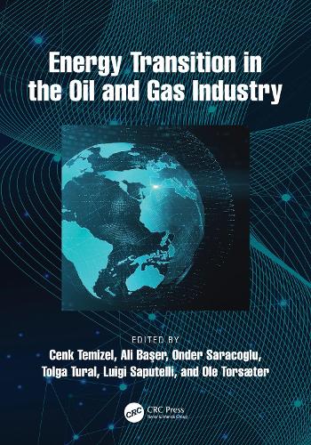 Energy Transition in the Oil and Gas Industry.