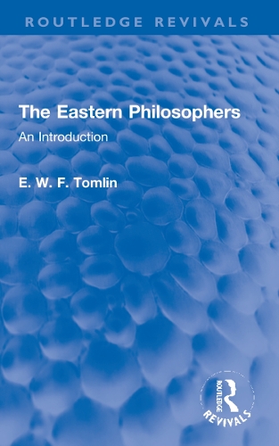 The Eastern Philosophers: An Introduction.