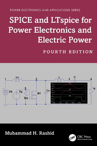 SPICE and LTspice for Power Electronics and Electric Power. 4th edition