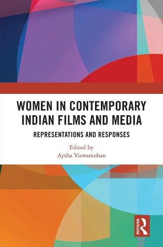 Women in Contemporary Indian Films and Media