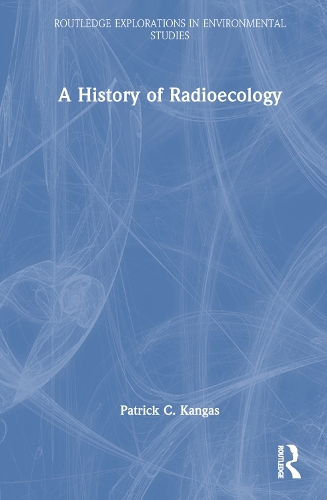 A History of Radioecology.