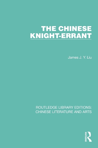 The Chinese Knight-Errant.