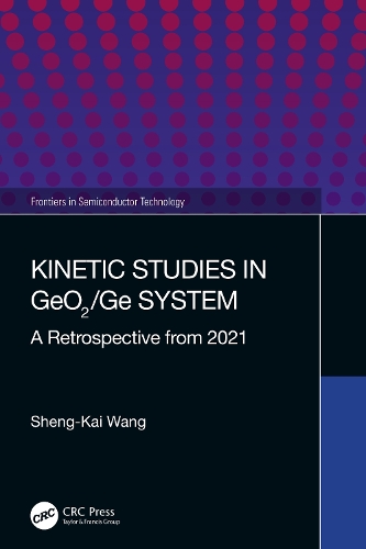 Kinetic Studies in GeO2/Ge System: A Retrospective from 2021.