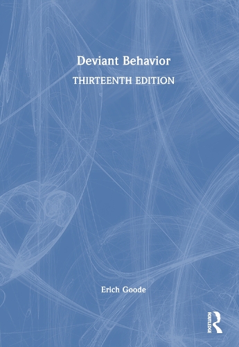 Deviant Behavior. 13th edition