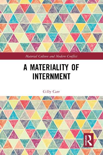 A Materiality of Internment.