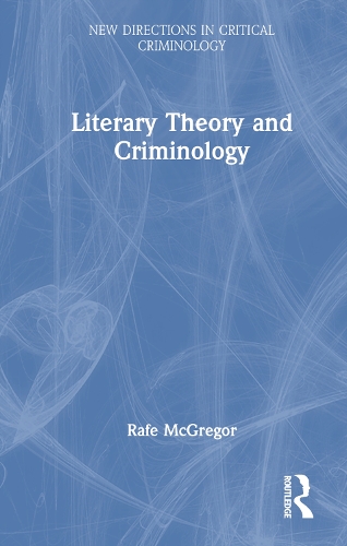 Literary Theory and Criminology.