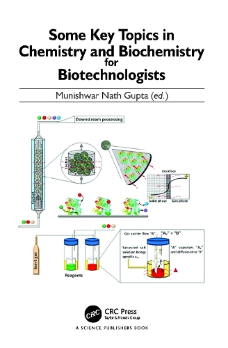 Some Key Topics in Chemistry and Biochemistry for Biotechnologists.