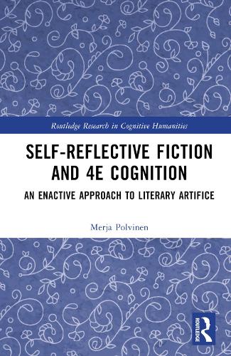 Self-Reflective Fiction and 4E Cognition