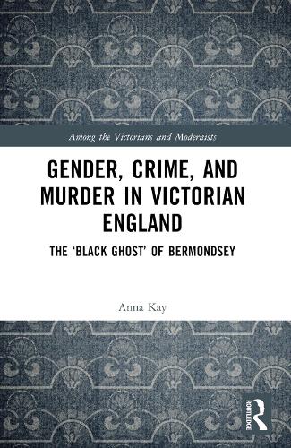 Gender, Crime, and Murder in Victorian England