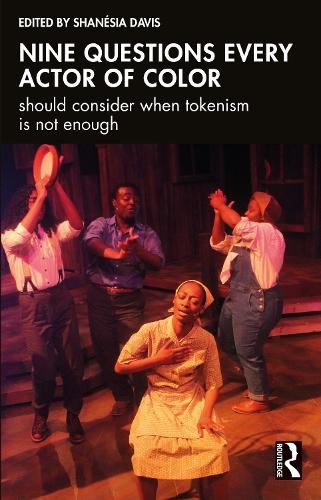 Nine questions every actor of color should consider when tokenism is not enough.