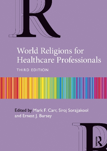 World Religions for Healthcare Professionals. 3rd edition