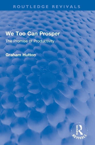 We Too Can Prosper: The Promise of Productivity.