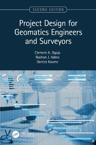 Project Design for Geomatics Engineers and Surveyors, Second Edition. 2nd edition