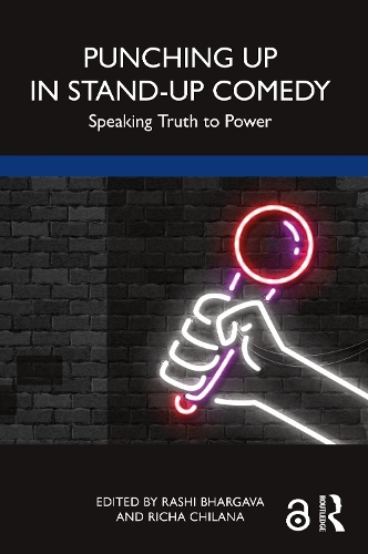 Punching Up in Stand-Up Comedy: Speaking Truth to Power.