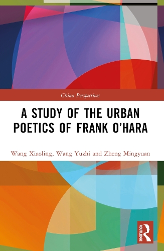 A Study of the Urban Poetics of Frank O'Hara.