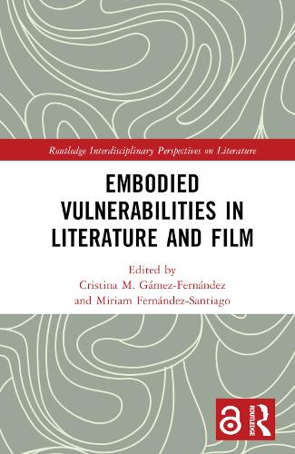 Embodied VulnerAbilities in Literature and Film.