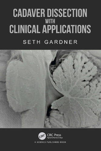 Cadaver Dissection with Clinical Applications.