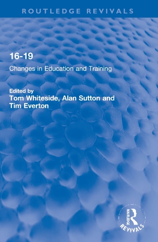 16-19: Changes in Education and Training.