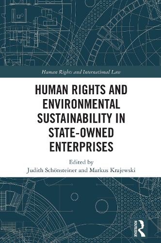 Human Rights and Environmental Sustainability in State-Owned Enterprises.