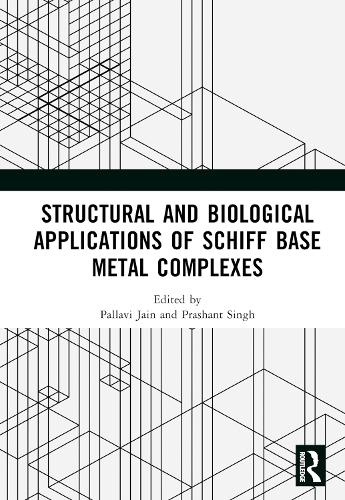 Structural and Biological Applications of Schiff Base Metal Complexes.
