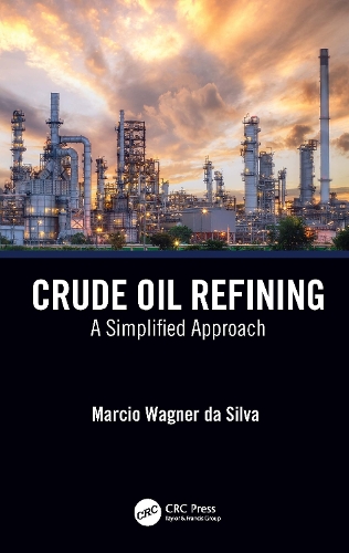 Crude Oil Refining: A Simplified Approach.