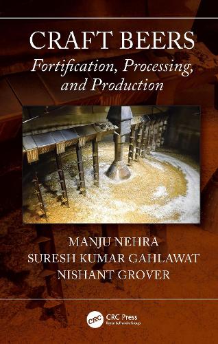Craft Beers: Fortification, Processing, and Production.