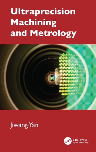 Ultraprecision Machining and Metrology.