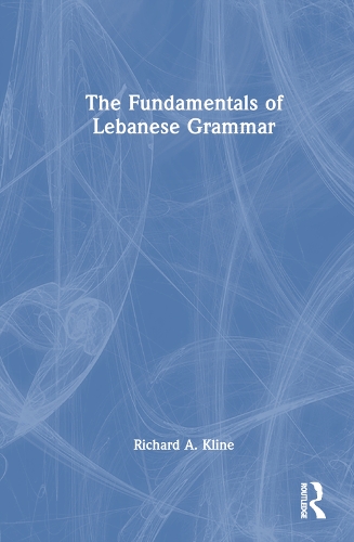 The Fundamentals of Lebanese Grammar.