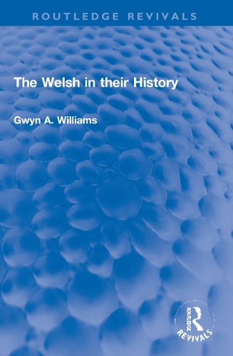 The Welsh in their History.